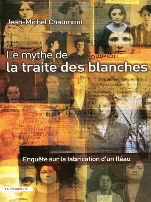 cover image of Le mythe de la traite des blanches